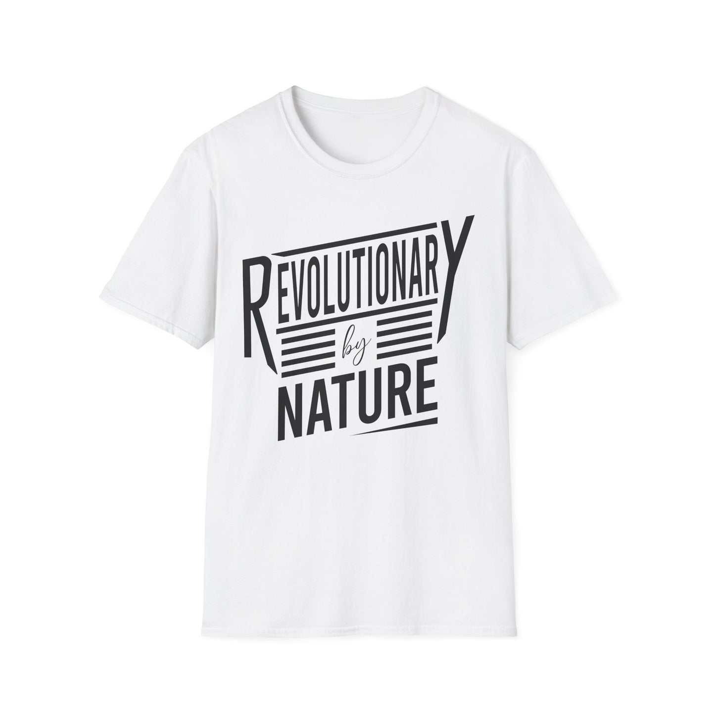 Revolutionary By Nature T-Shirt