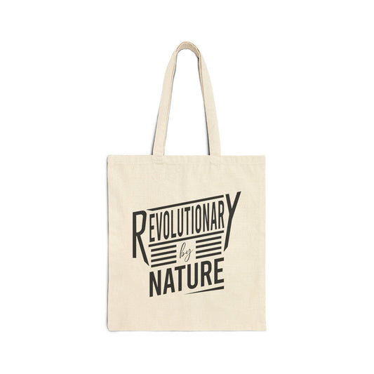 Printify Revolutionary by Nature tote bag in beige with black typography design and long handles